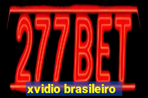 xvidio brasileiro